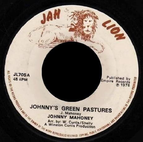 

7inch Record JOHNNY MAHONEY - Johnny s Great Pastures JL705 Jah Lion 1976 UK Reggae, Ska & Dub Used