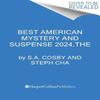 The Best American Mystery and Suspense 2024 by Steph Cha Paperback... 9780063315853