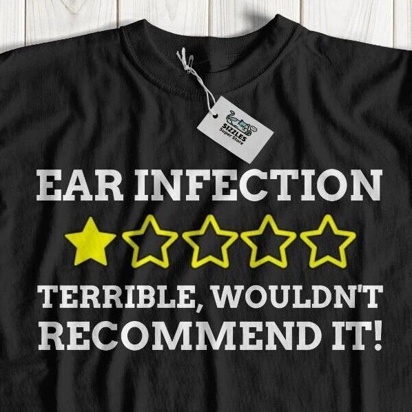 Unisex Funny Ear Infection T-Shirt Otitis Gifts Ears Tee Inflamed Infected 2XL
