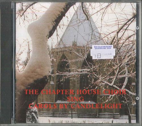 

CD CHAPTER HOUSE CHOIR Carols by candenlight FOX031CD FOXGLOVE 1991 UK Classical Used