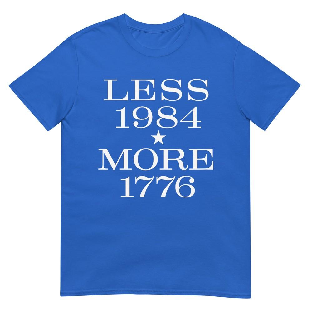 Less 1984 More 1776 Free Speech First Aunisexdunisext Conservative TShirt