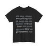 Everything Is Fine Trust Your Government Funny Sayings Women Men T-Shirt