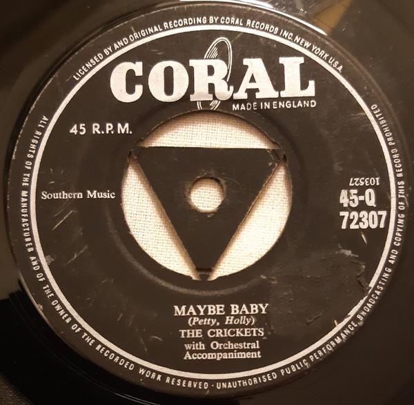 

7inch Record CRICKETS - Maybe Baby 45Q72307 Coral 1958 UK Rock Used