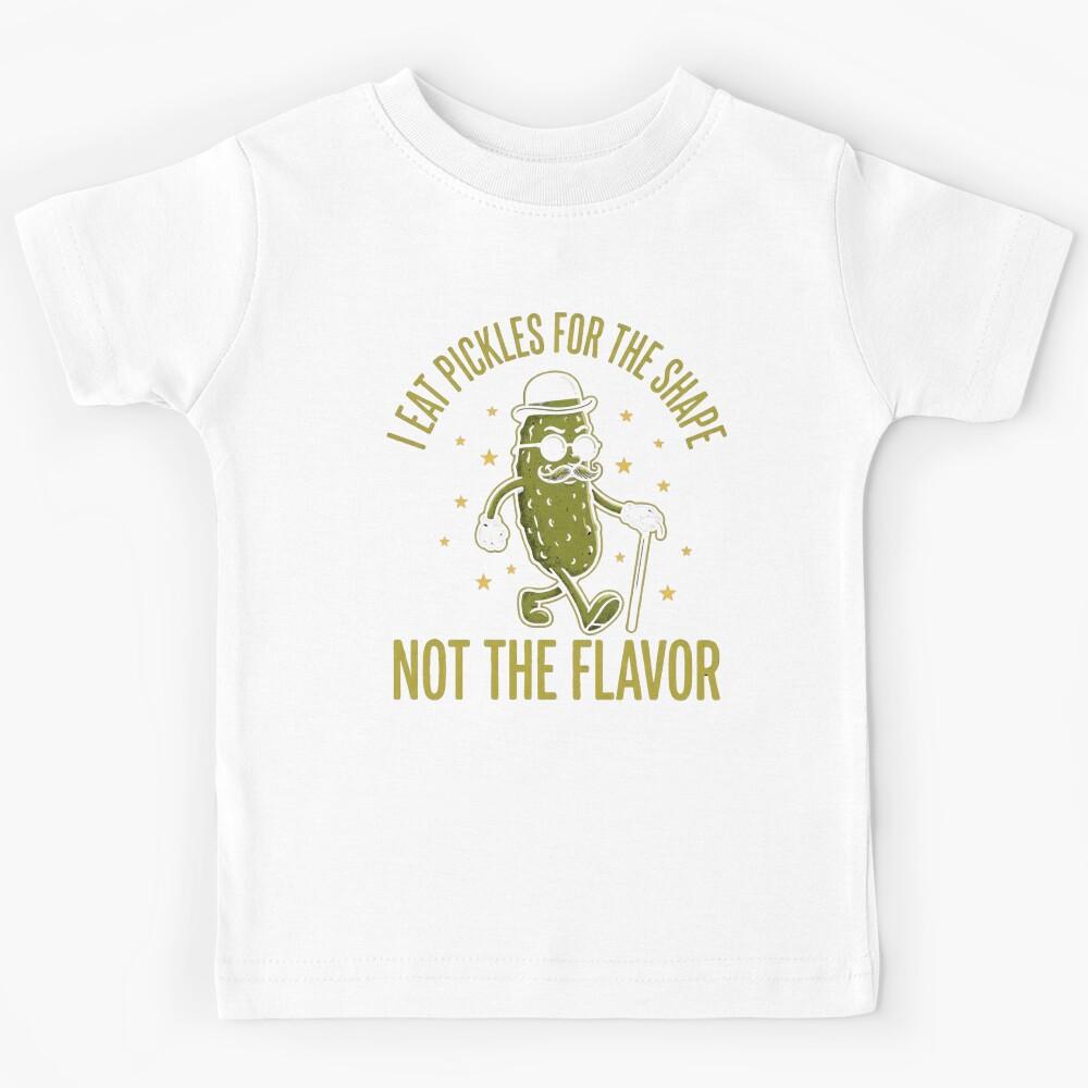 Funny Pickle I Eat Pickles for The Shape Inappropriate Meme Kids T-Shirt 100