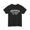Undiagnostiziert, aber irgendwas stimmt nicht Lustiger Spruch Damen Herren T-Shirt