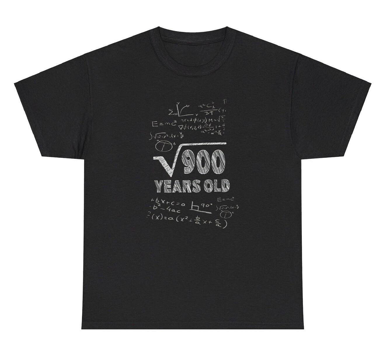 

900 Year Olds Square Root T Shirt Funny 30 Year Old Birthday Math Meme Humor Tee L