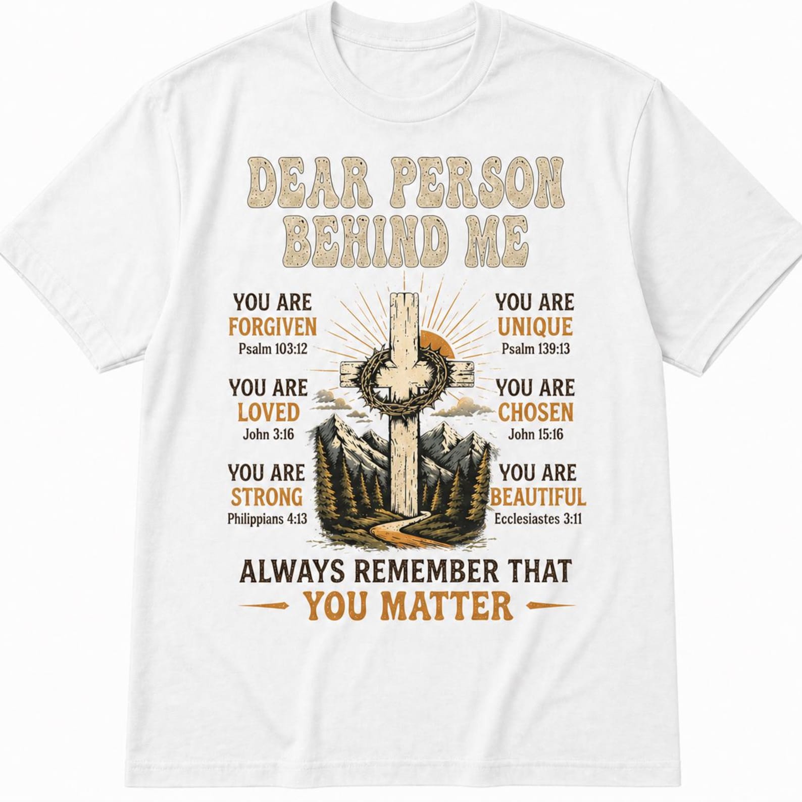 Christian T-Shirt, Dear Person Behind Me, Bible Verse Faith Tee, Vintage Cross Graphic 2XL