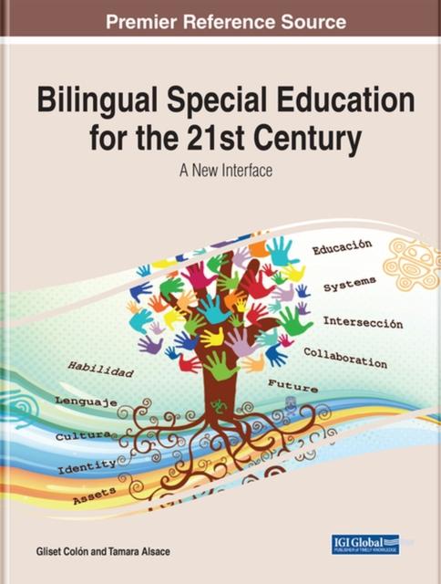 The Bilingual Special Education for the 21st Century : A New Interface Book