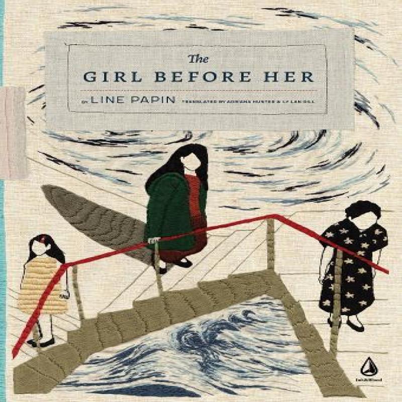The Girl Before Her by Line Papin Paperback Book 9781885030832