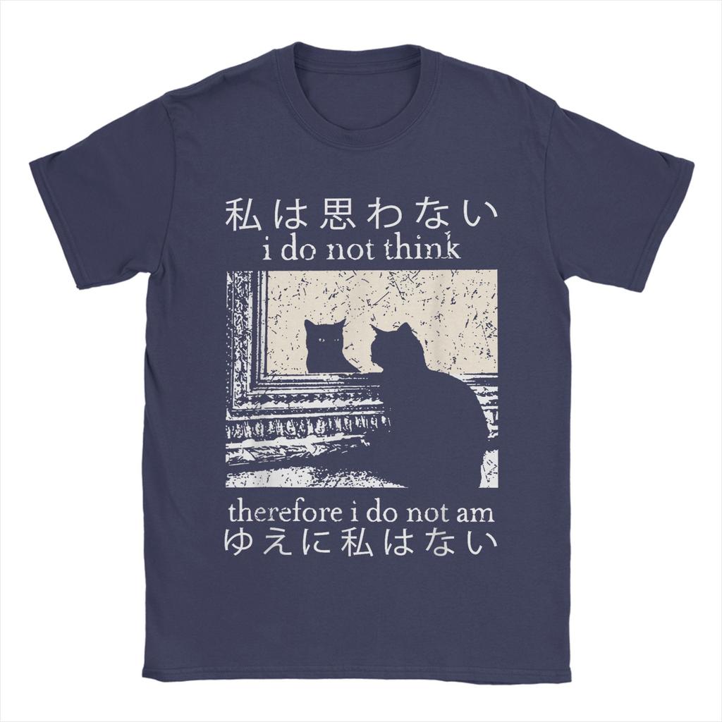 I Do Not Think Therefore I Do Not Am TShirt for Unisex Round Collar Cotton T Shirt Japanese Cat meme Short Sleeve Tees Clothes
