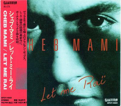CD CHEB MAMI - Let Me Rai QTCY1023 Quattro 1991 Japan Weltmusik Gebraucht