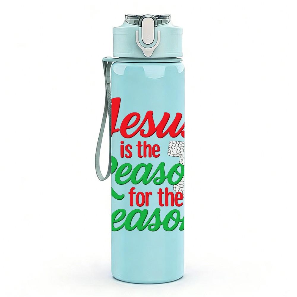 1PC Jesus Is The Reason For Season 750ml Color Plastic Sports Water Bottle Leakproof Flip Straw Lid Suitable for Sports Office Home Use