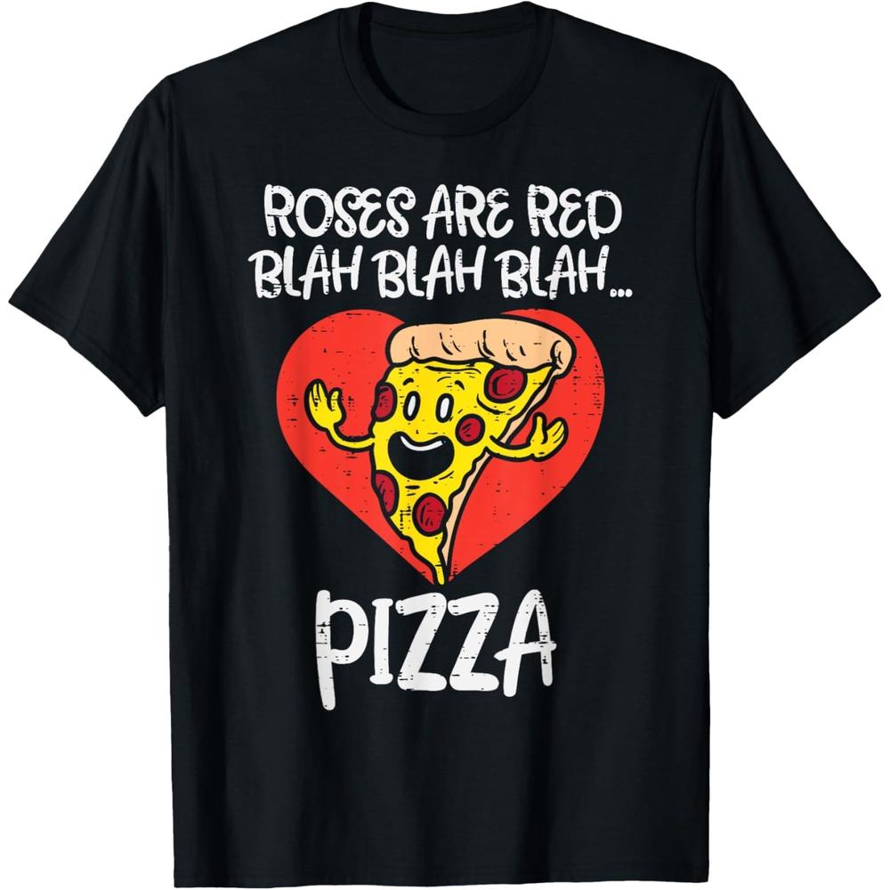 Roses Are Red Blah Pizza Funny Valentine Day Food Lover Gift T-Shirt M чёрный