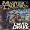 Master of the Cauldron by Dr David Centre for Narrative Coaching... 9780765393708
