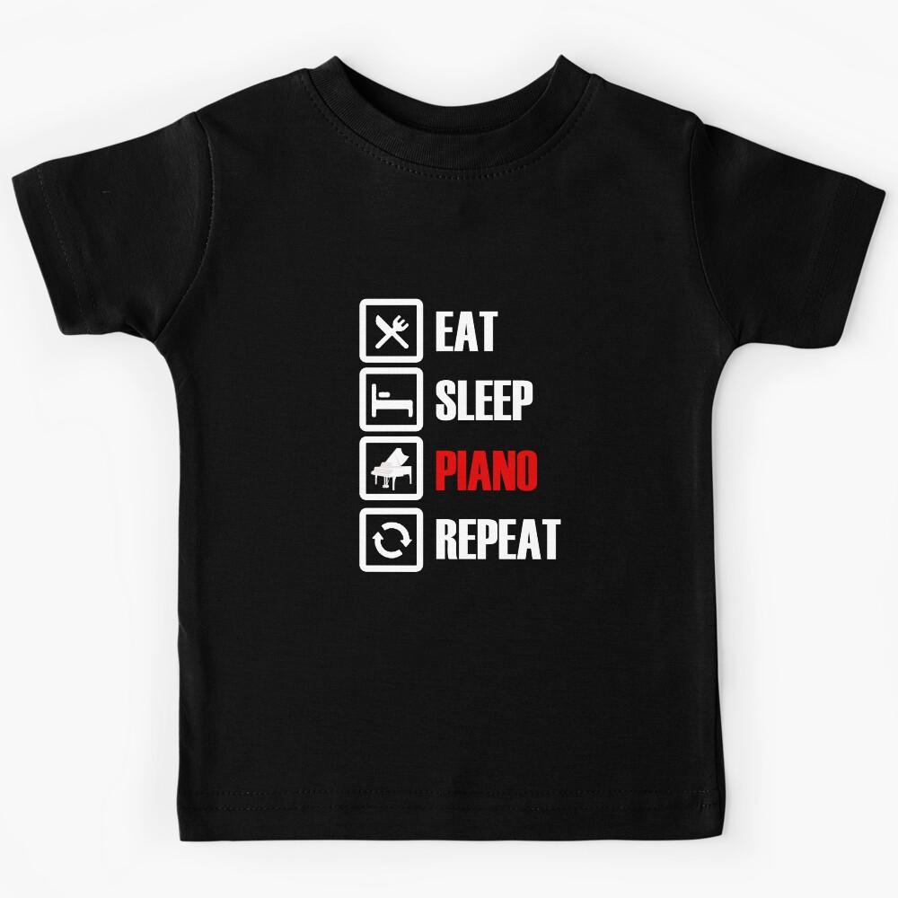 eat sleep piano repeat pianist gifts Kids T-Shirt 150
