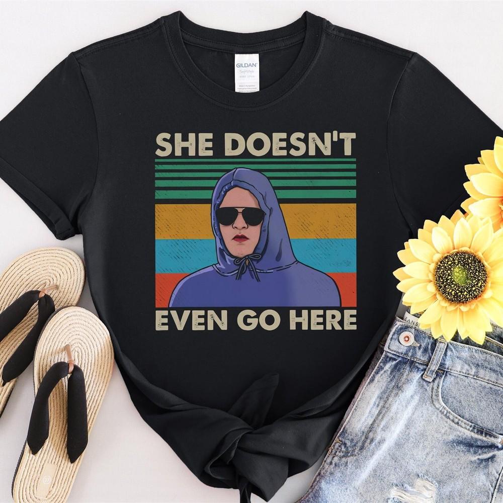 She Doesn t Even Go Here, Retro Vintage Tshirt Men Women Unisex T-Shirt #31 Unisex T-Shirt XXXXL