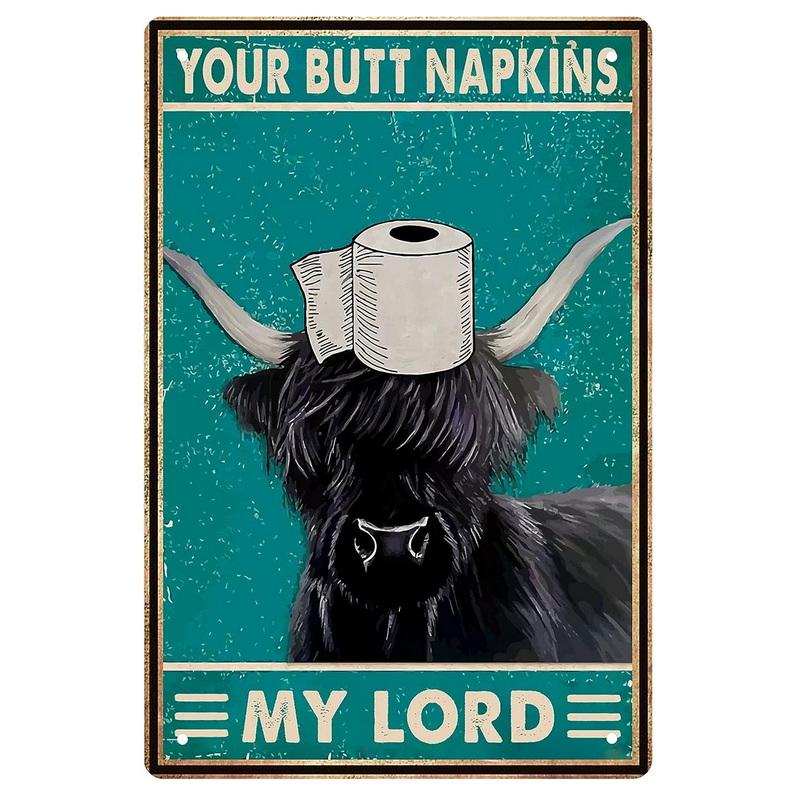Funny Bathroom Metal Tin Sign Artwork Wall Decor Your Butt Napkins My Lady My Lord Decoration for Home Hotel Cafe Pub Wall Decor