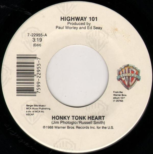 

7inch Record HIGHWAY 101 - Honky Tonk Heart 722955 Warner Bros. Re 1988 US Folk Used