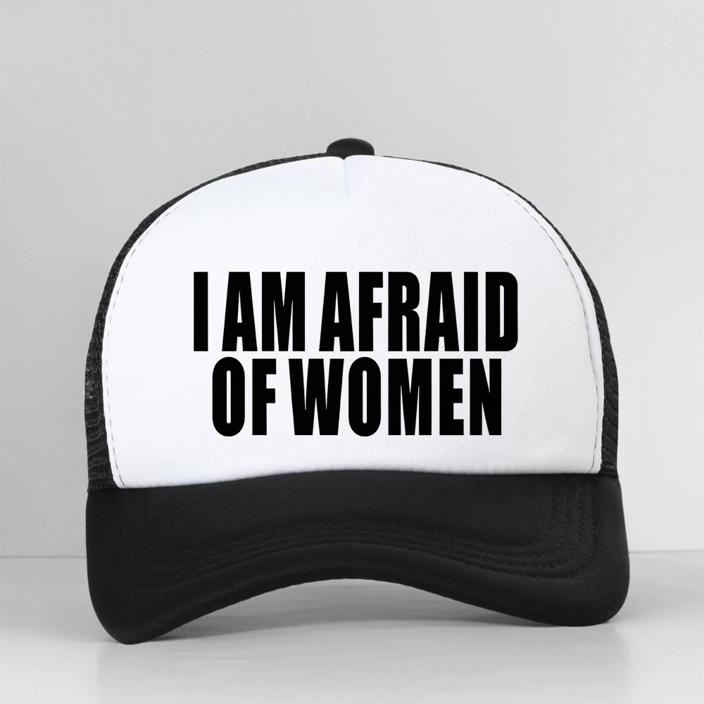 I Am Afraid Of Women Men Baseball Cap Fashion Adjustable Breathable Mesh Trucker Hat Golf Summer Gym Casquette