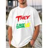 European Size White Polyester Men's T - Shirt: "They Not Like Us" Bold Statement Print