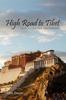 Libro High Road To Tibet