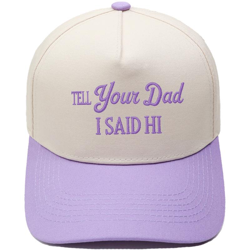 TELL YOUR DAD I SAID Hl Embroidery Color Matching Truck Driver Fun Shade Baseball Cap