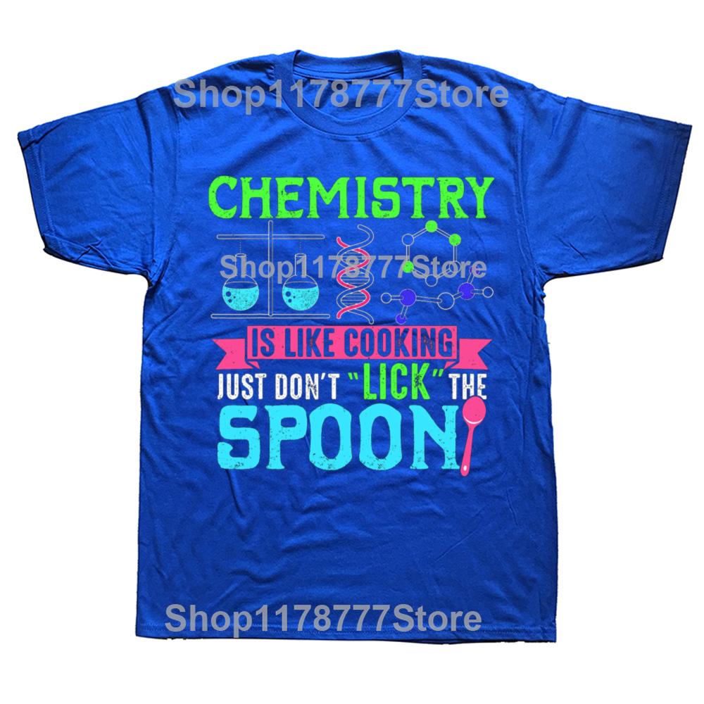 Chemistry Like Cooking Dont Lick Spoon Shirt Funny Science T Shirts Birthday Gifts Men Fashion Casual Loose Oversized T Shirt
