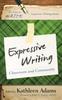 The Expressive Writing : Classroom and Community Book