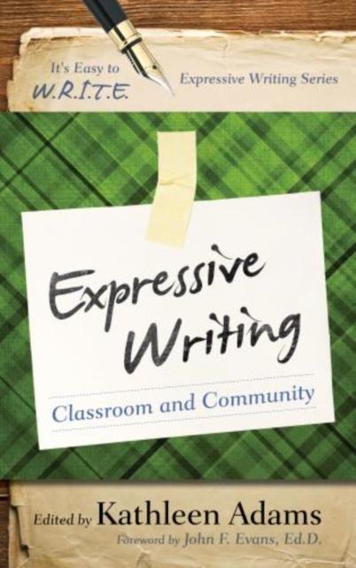 Kniha Expressive Writing : Classroom and Community