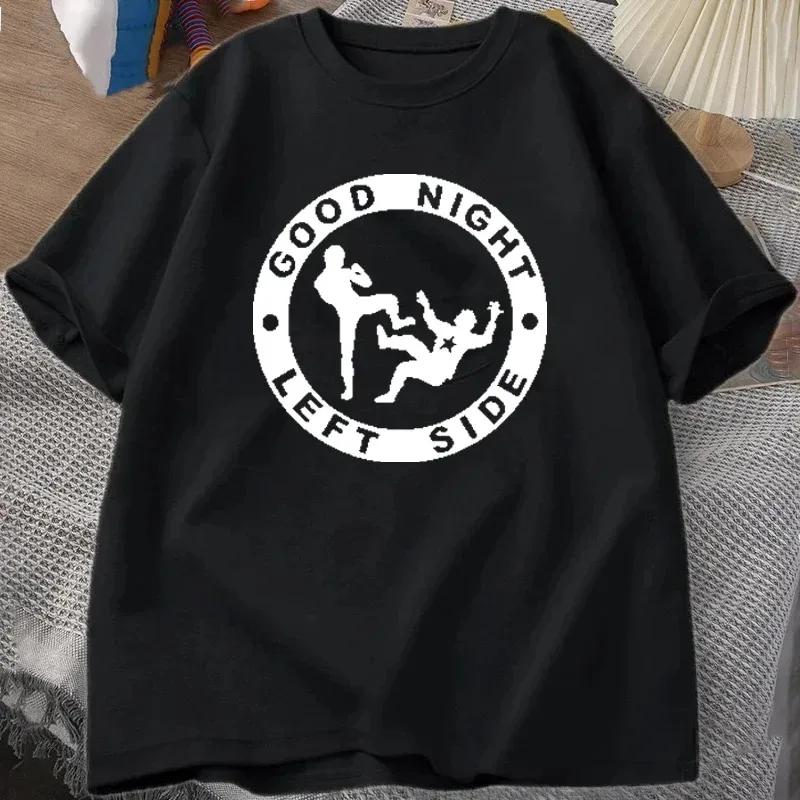 

Спокойной ночи левая сторона футболка Новинка интересная графическая футболка Мужская мода повседневный топ Круглый вырез хлопок короткий рукав уличный L