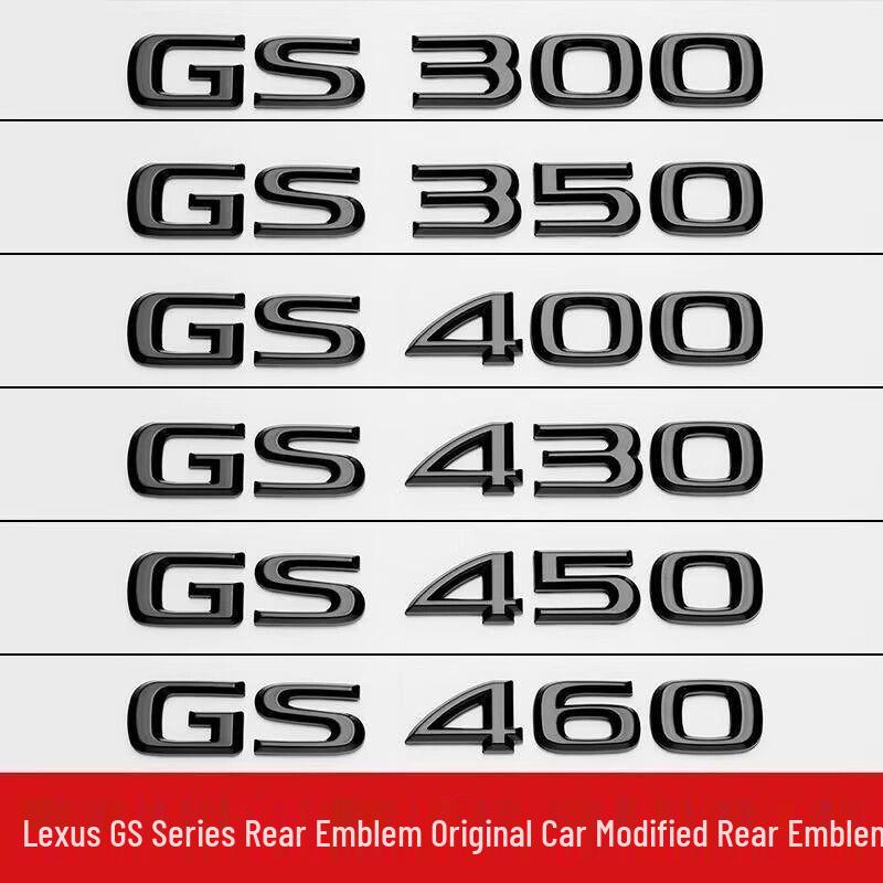 Compatible with Lexus GS350, GS250, GS300, GS400, GS430 Rear Emblem: Letter & Displacement Emblems