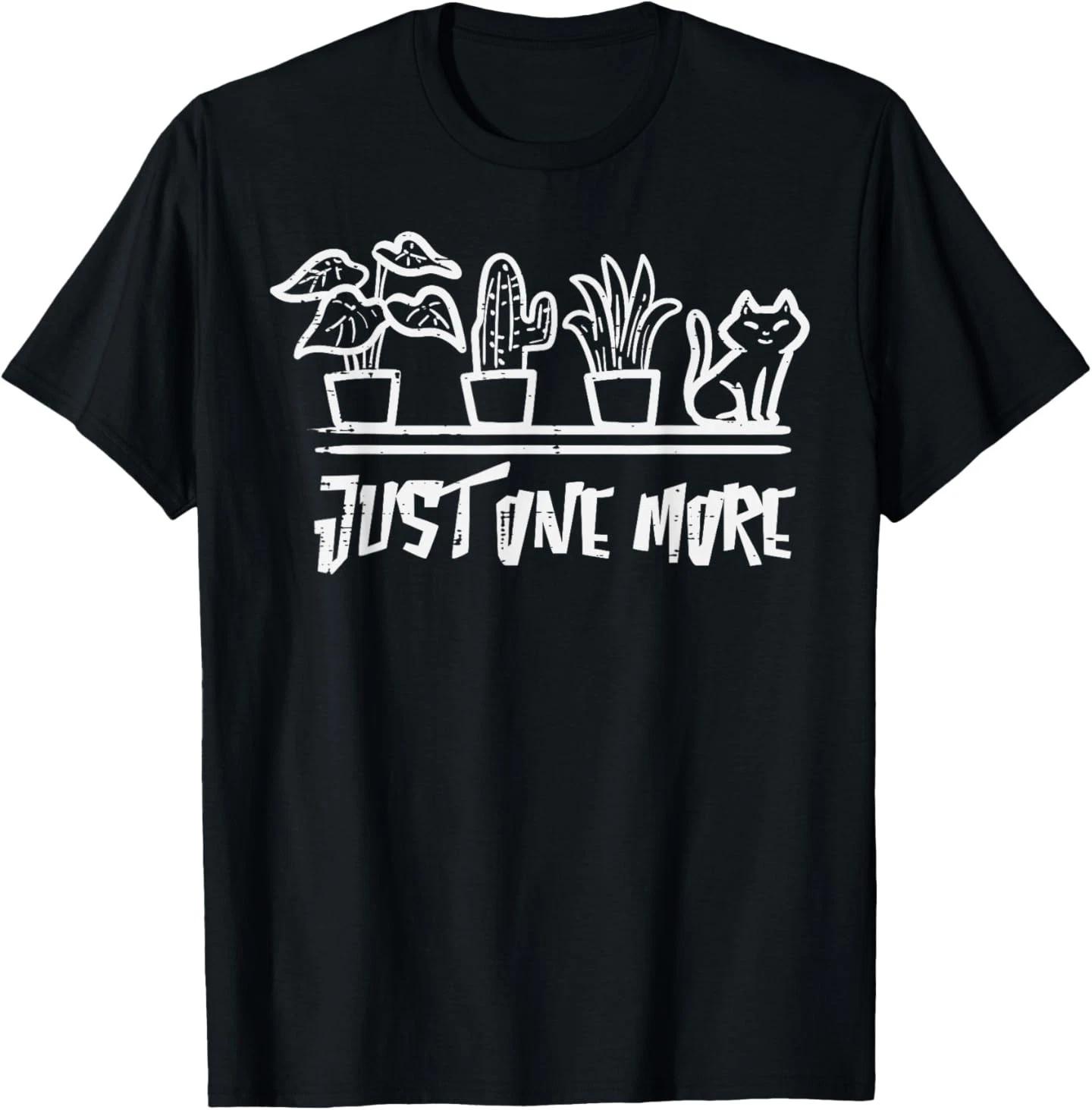 Just One More Plants Cat Funny Kitten Gardening Women Girls T-Shirt S