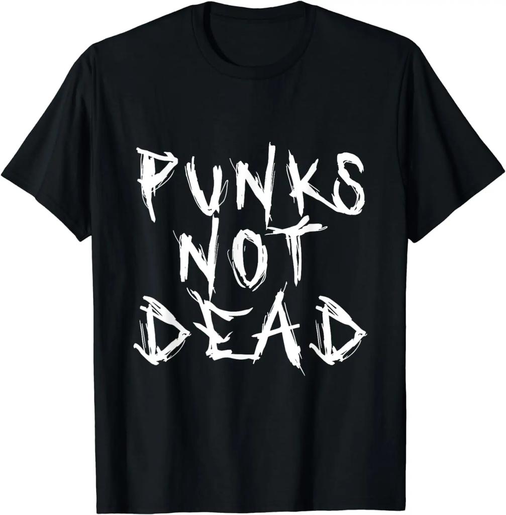 Punks Not Dead Punk Rock Music Aesthetic Subculture Rocker T-Shirt