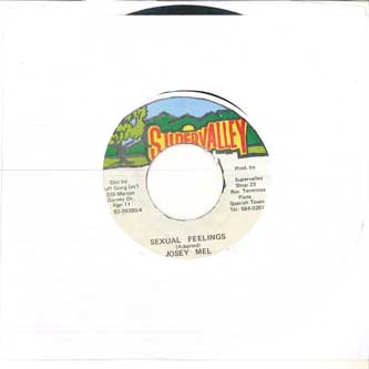 7inch Record JOSEY MEL - Sexual Feelings NONE SUPER VALLEY Jamaica Reggae, Ska & Dub Used