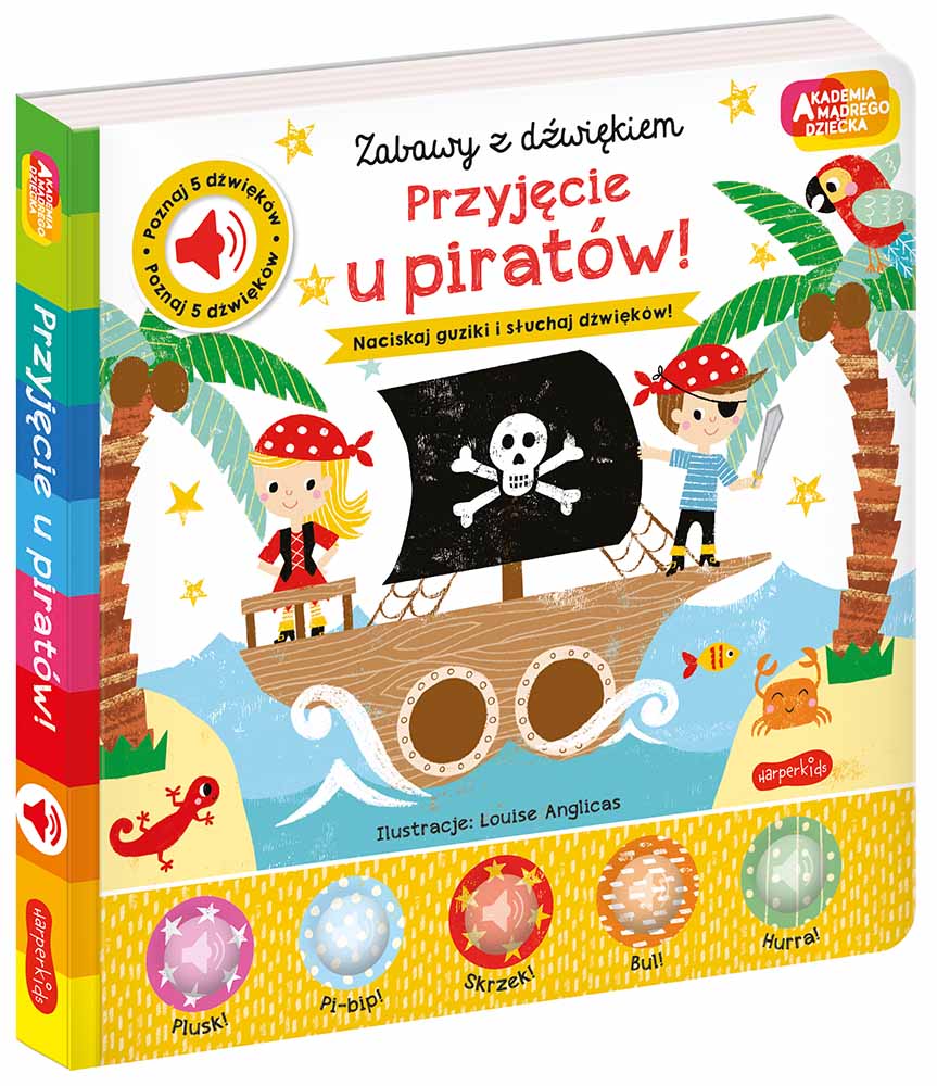 Przyjęcie U Piratów!  Akademia Mądrego Dziecka. Zabawy Z Dźwiękiem!