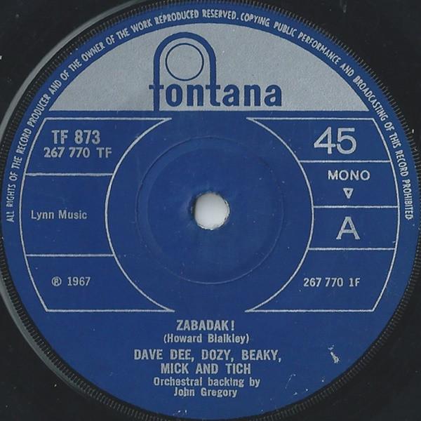 

7inch Record DAVE DEE, DOZY, BEAKY, MICK & TICH - Zabadak! TF873 Fontana 1967 UK Rock Used