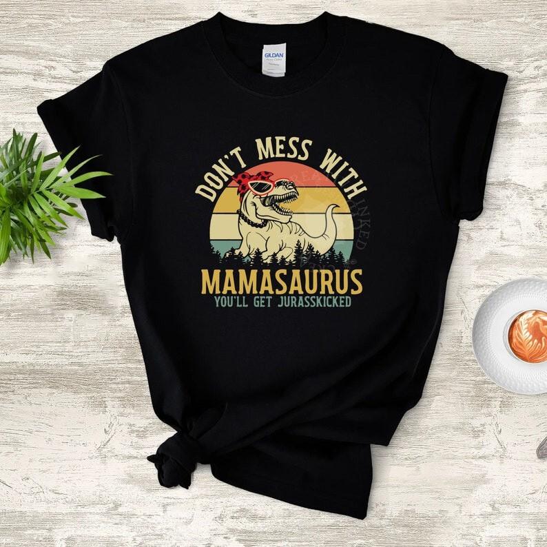 Funny Mothers Day T-Shirt Gift for Mother Mothers Day Gift Dinosaur T-Shirt L