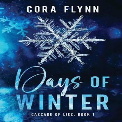 Days of Winter by Cora Flynn Paperback Book 9781999038823