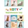 Cats Most Interesting Breeds Album of Cats From Around the World Book Fun Facts