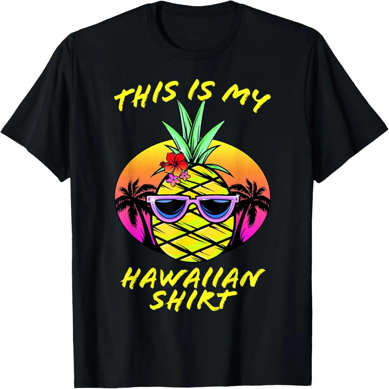 Это моя Гавайская рубашка Женская Мужская Ананас Гавайи Футболка S