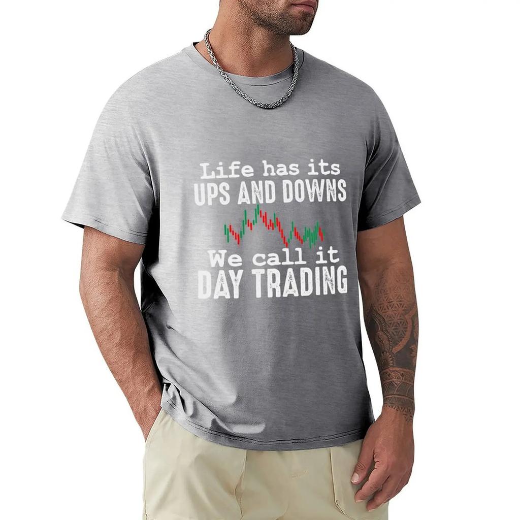 Sweat Plus Sizes Vintage Clothes T Shirt Men Day Trader Quote Daytrading Trading Stock Forex T-shirt  Men Clothing Harajuku