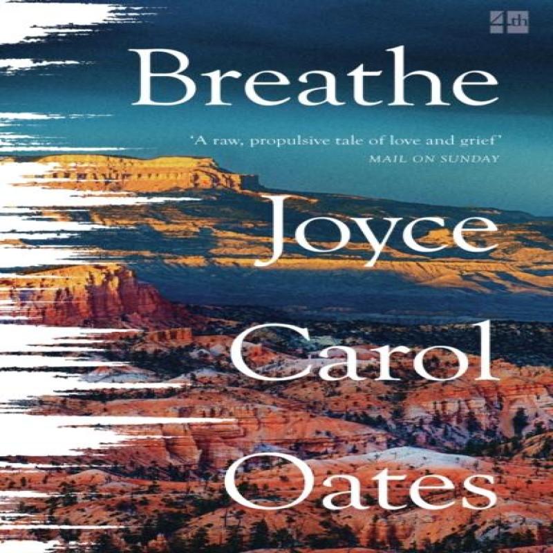 Breathe by Joyce Carol Oates Paperback Book 9780008490928