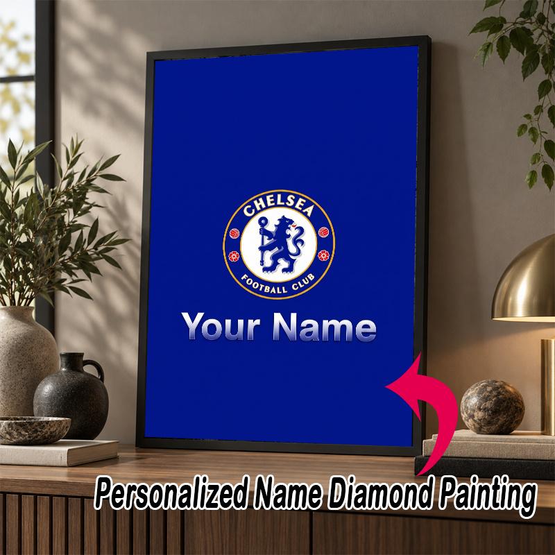 Custom Name Chelsea 5D Diamond Painting Personalized Full Drill Diamond Art Kit Gift