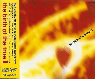 CD VARIOUS  The Birth Of The True II STAP0314 Por Supuesto  1993 Japan Rock Used