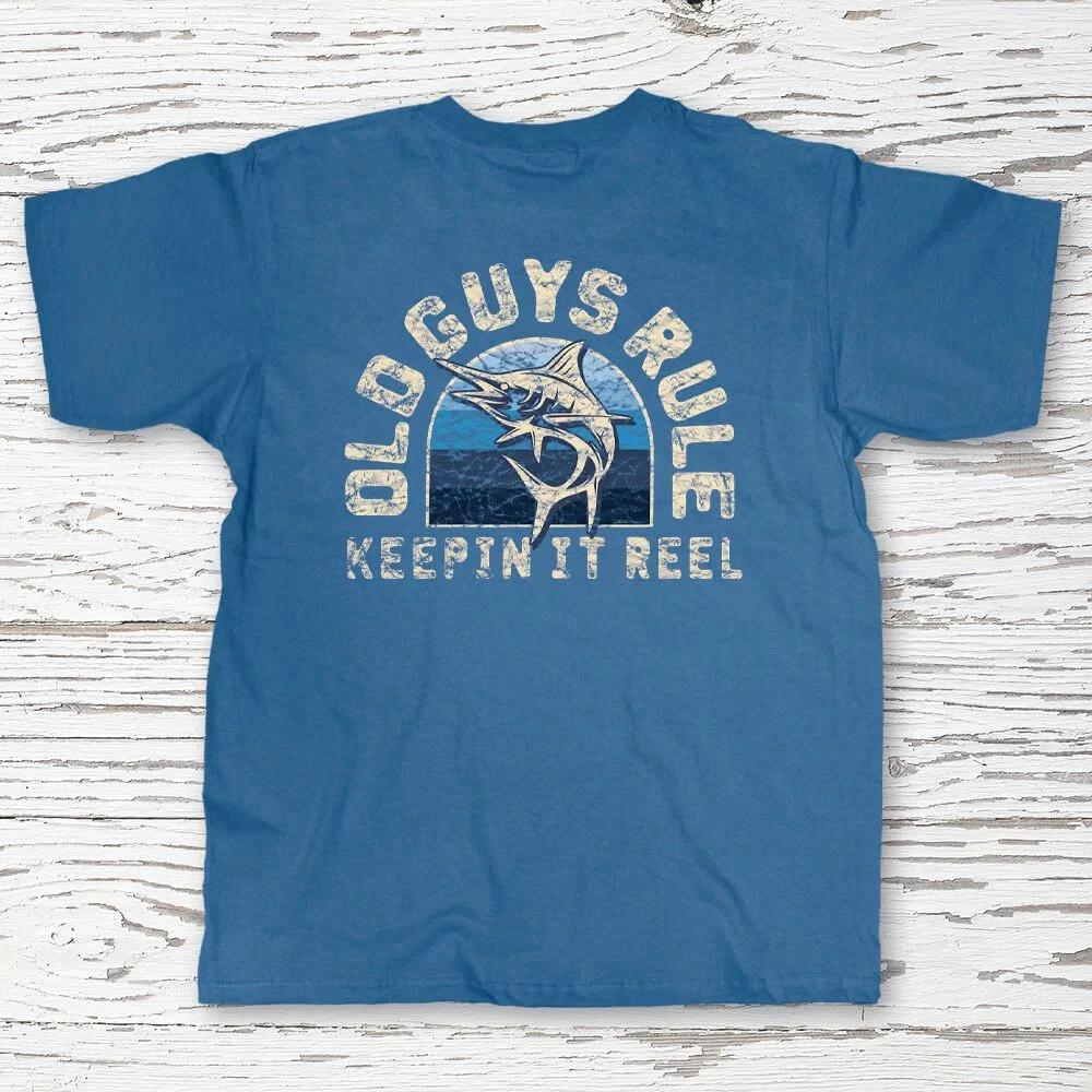 New OLD GUYS RULE T Shirt KEEPIN IT REEL 4XL