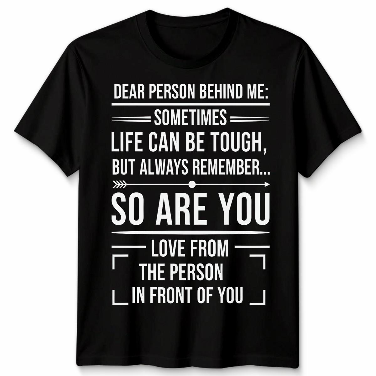 Unisex Dear Person Behind Me Mental Health Awareness End The Stigma Tshirt S разноцветный