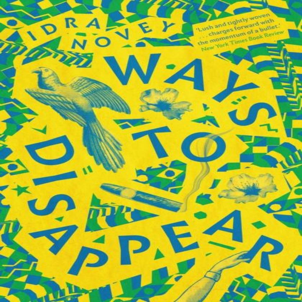 Ways To Disappear by Idra Novey Paperback Book 9781907970825