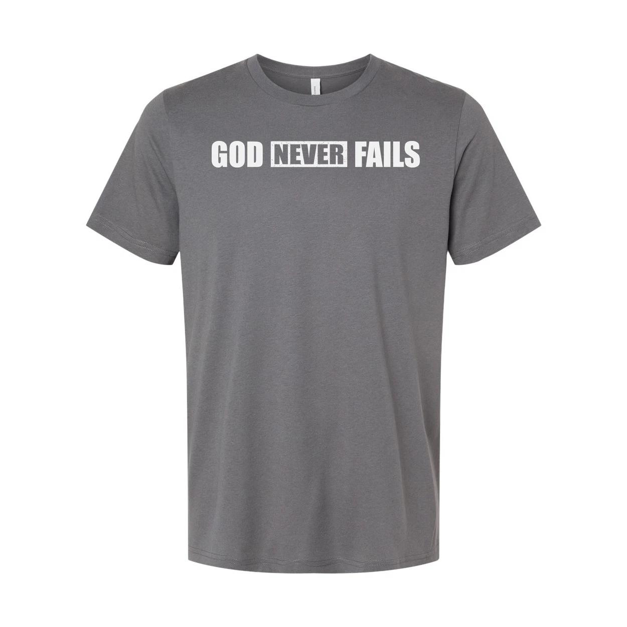 God Never Fails Christian Unisex T Shirt With Front Print In Bold Lettering For 2XL
