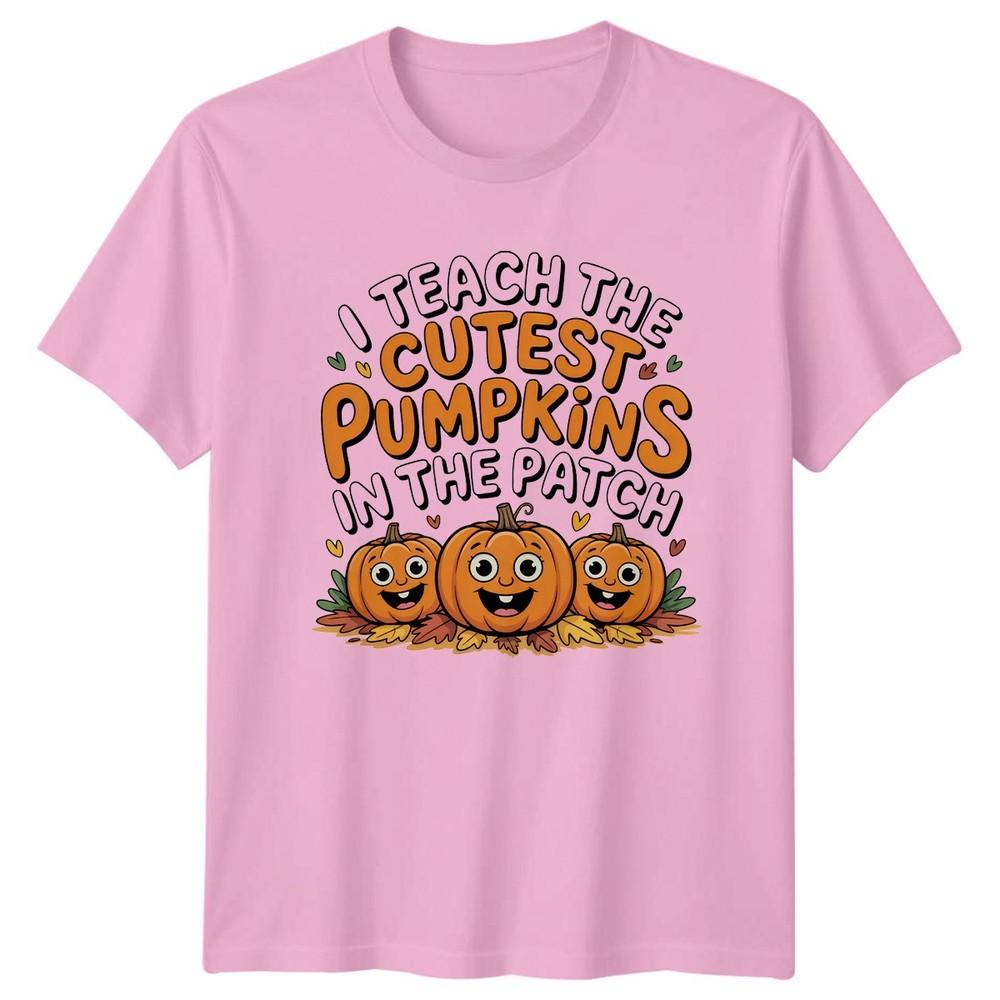 I Teach The Cutest Pumpkins TShirt Teacher Appreciation Gift For Him And Her