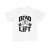 Dead Lift T Shirt Funny GYM Gear Skeleton Workout Unisex Heavy Cotton Tee